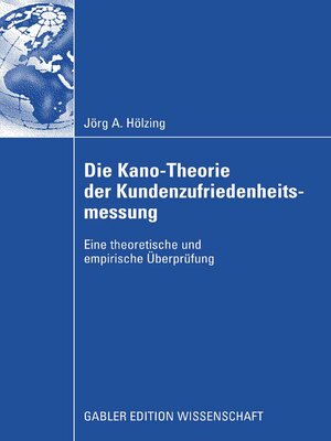 cover image of Die Kano-Theorie der Kundenzufriedenheitsmessung
